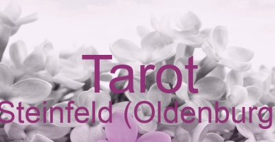 Tarot Steinfeld (Oldenburg) | Top-Experten für Kartenlegen, Wahrsagen, Hellsehen, Zukunftsdeutung.